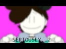 Seriously..? | Animation Meme Sound