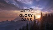 Glory Days 