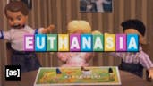 Euthanasia! | Robot Chicken | Adult Swim