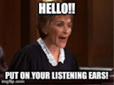 Judge Judy Listening