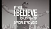 I Believe That We Will Win (World Anthem)