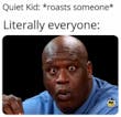 when the quiet kid talks...
