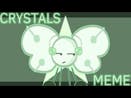 (2) Crystals | Animation Meme Sound