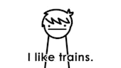 I like trains