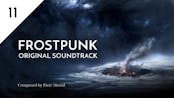 The Still, Cold World - Frostpunk Original Soundtrack