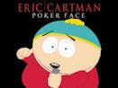 Cartman - Pokerface intro
