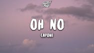 Capone - Oh No (Lyrics)