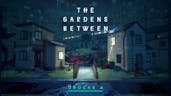 The Gardens Between OST | Chapter 3 - Island 3