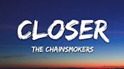 The Chainsmokers - Closer (Lyrics) ft. Halsey