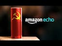 Introducing Communist Amazon Echo