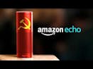 Introducing Communist Amazon Echo