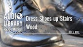 Dress Shoes up Stairs Wood