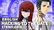 Steins Gate Theme Song English Version