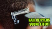 Hair Clippers Sound Effect