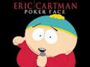 Eric cartman poker face