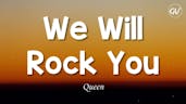 we will rock u