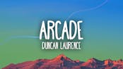 Arcade- Duncan Laurence