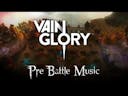  Vainglory - Pre Battle Music