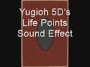 Yugioh 5D's Sound Effect - Life Points