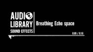 Breathing Echo space