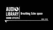 Breathing Echo space