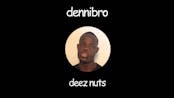 Deez Nuts Remix