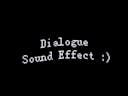 Dialogue sfx