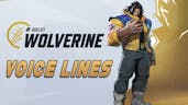 woleverine voice lines