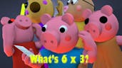 [SFM/PIGGY] What's 6 x 3?