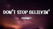 Don't stop believing 