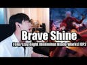 BRAVE SHINE