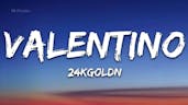24KGoldn - Valentino (Lyrics)  Part 2