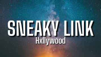 Hxllywood - Sneaky Link (Lyrics) Ft. Glizzy G [Tiktok Sound Clip - Voicy