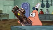 Patrick that's the Infinity Gauntlet