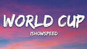 WORLD CUP - Ishowspeed