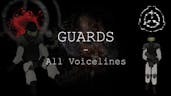 Guards | All Voiceline