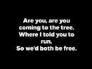 are you are you coming to the tree