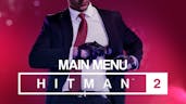 HITMAN 2 Soundtrack - Main Menu