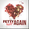Again bye fetty wap