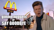 Rick Astley Robs McDonalds