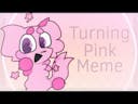 (2) Turning Pink // Animation Meme sound