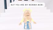 I ain’t yo Momma - NoOoOoO~