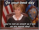 Judge Judy I’m smarter