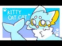 Part 1 of KITTY CAT CAT
