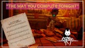 Stray | The Way You Compute Tonight ♪