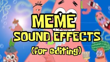 MEME SOUND EFFECTS FOR EDITING!!! | 2021