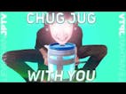 Chug Jug With You - Parody of American Boy