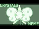 (1) Crystals | Animation Meme Sound