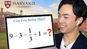 Maths Are Harvard Students Any Smarter than 5th Graders?