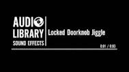 Locked Doorknob Jiggle